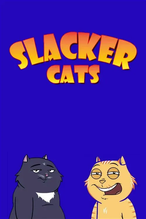 Slacker Cats (2007)